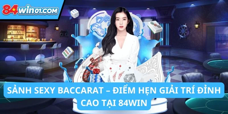 Sanh-sexy-baccarat