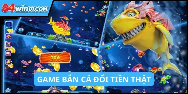 game-ban-ca-doi-tien-that-anh-bia