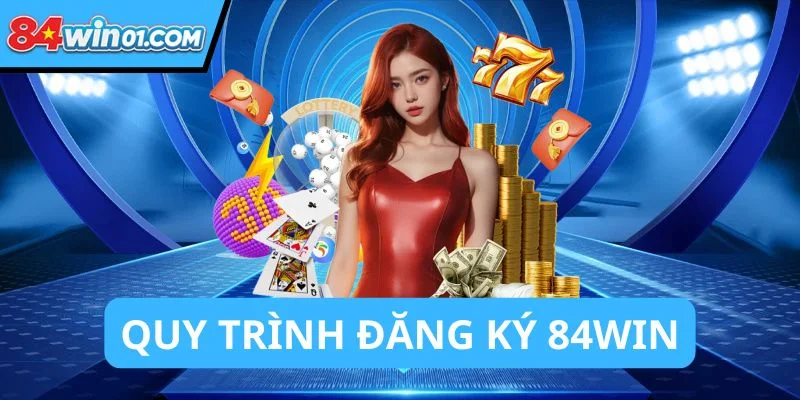 huong-dan-cac-buoc-dang-ky-tai-khoan-84win-thanh-cong-ngay-lan-dau-tien16
