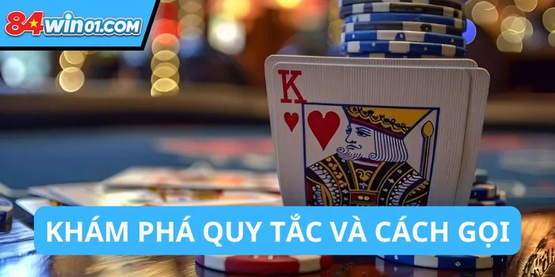 kham-pha-quy-tac-va-cach-goi-bai-trong-poker